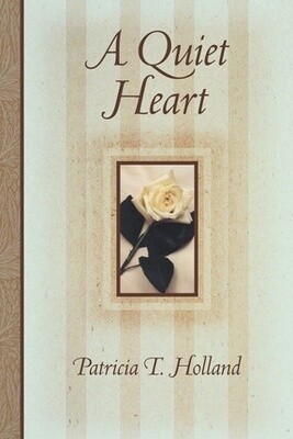 A Quiet Heart
