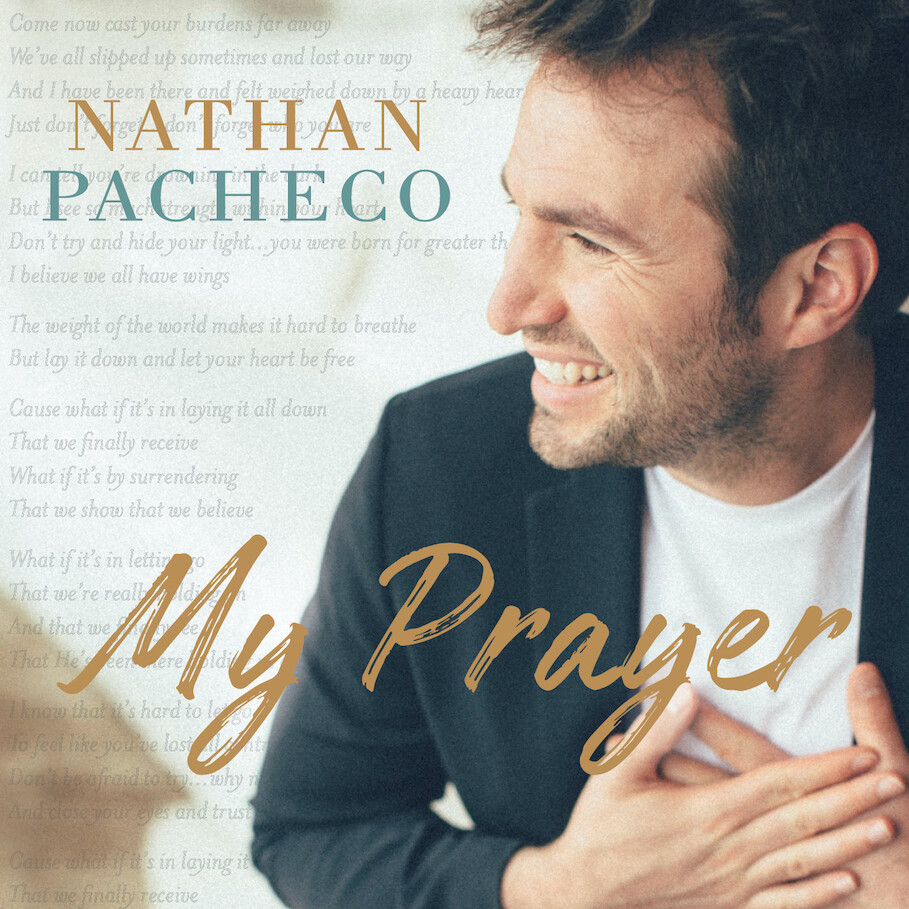 My Prayer by Nathan Pacheco CD