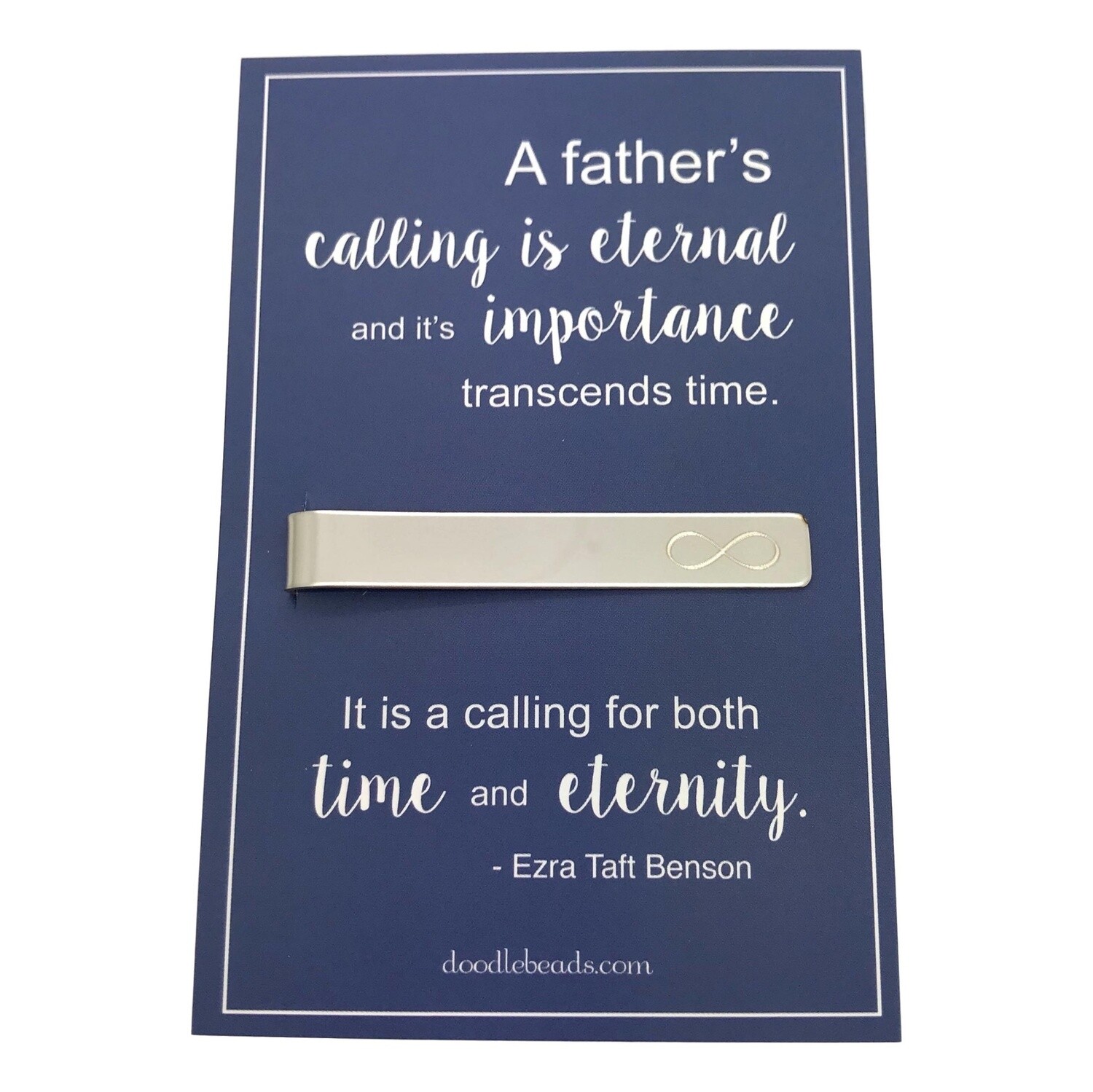 Infinity Tie Bar carded &quot;A Father&#39;s calling is eternal…for both time and eternity.&quot; Gift for Father (Fathersday)