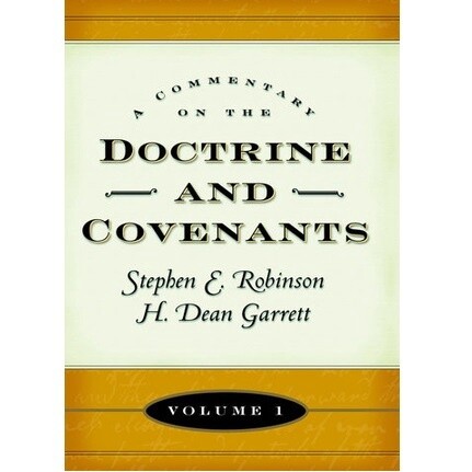 Commentary on the Doctrine and Covenants, Vol. 1