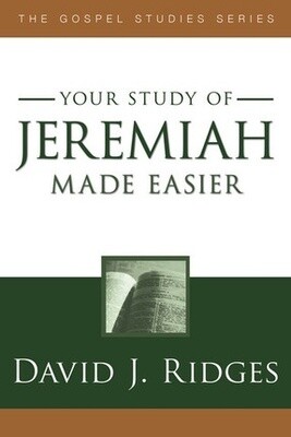 Your study of Jeremiah Made Easier