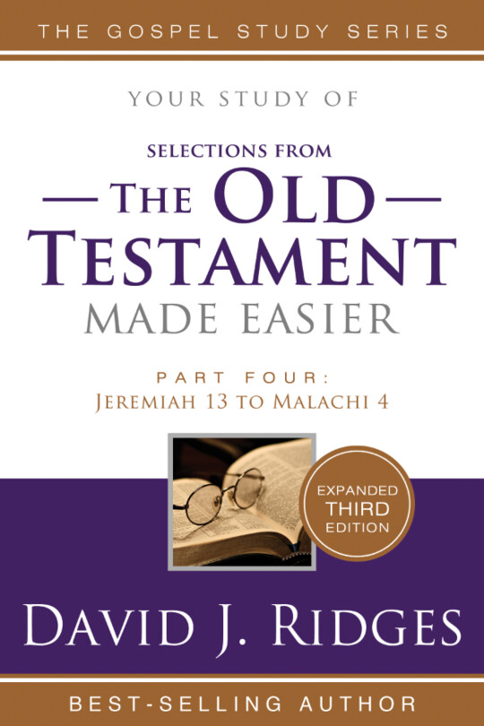 Your study of The Old Testament Made Easier, Part 4: 3rd Edition