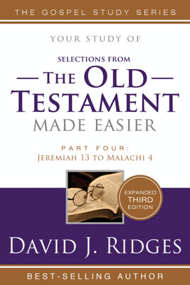 Your study of The Old Testament Made Easier, Part 4: 3rd Edition