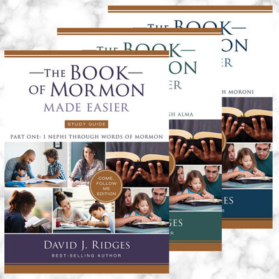 The Book of Mormon Made Easier Study Guide Parts 1, 2, and 3 : Come, Follow Me Edition