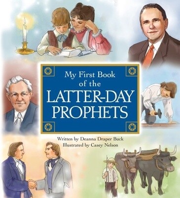 My First Book of the Latter-day Prophets, Buck