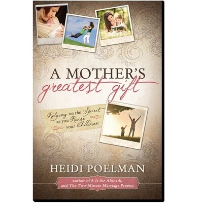 A Mother&#39;s Greatest Gift