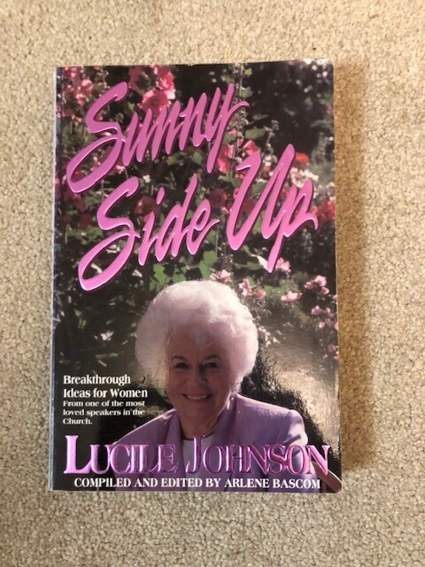 ***PRELOVED/SECOND HAND*** Sunny Side Up, Breakthrough Ideas for Women. Lucile Johnson