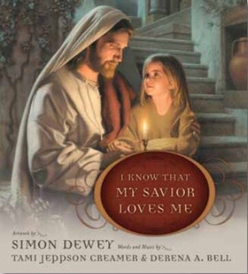 I Know That My Savior Loves Me, Tami Creamer, Derena Bell, Simon Dewey: Now a board book
