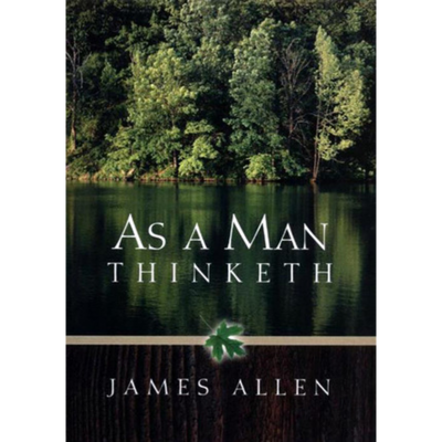 As a Man Thinketh, Allen