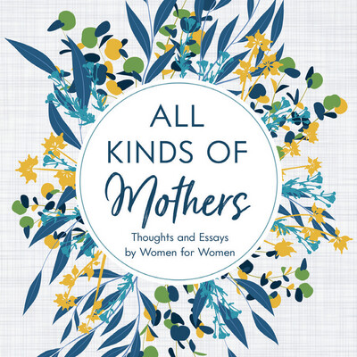 All Kinds of Mothers