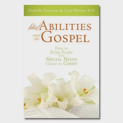 (dis) Abilities and the Gospel