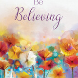 Be Believing