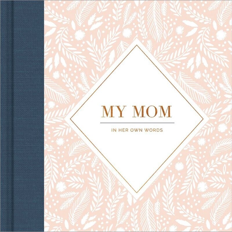 My Mom: Her Stories, Her Words