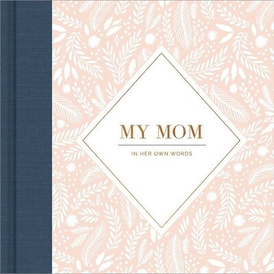 My Mom: Her Stories, Her Words