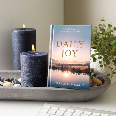 Daily Joy by Russell M. Nelson