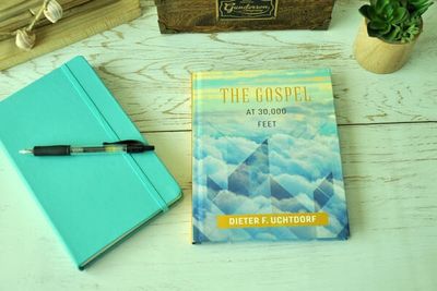 The Gosepl At 30,000 by Dieter F. Uchtdorf