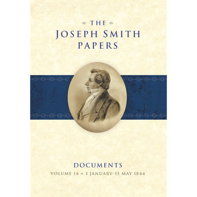 The Joseph Smith Papers, Documents, Vol. 14