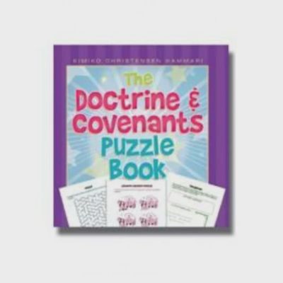The Doctrine &amp; Covenants Puzzle Book