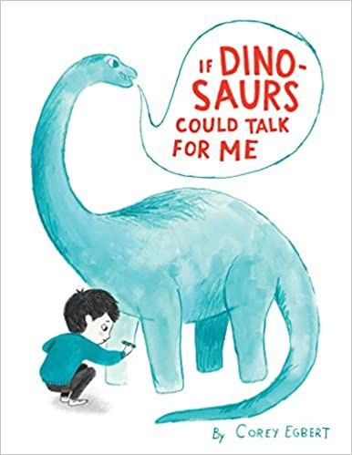If Dinosaurs Could Talk for me