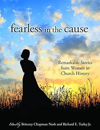 Fearless in the Cause