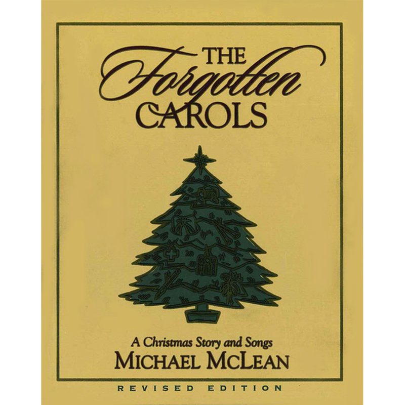 Forgotten Carols by Michael McLean, Material: Hardback - Story and Songs