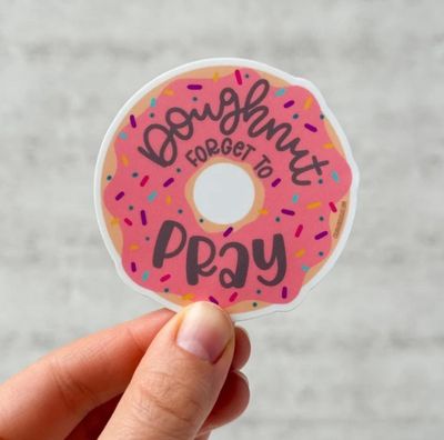 Doughnut Forget To Pray (Sticker)