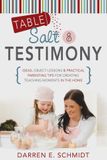 Table Salt &amp; Testimony