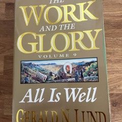 ***PRELOVED/SECOND HAND*** The Work and the Glory, Vol.9:All is Well. Lund. (Paperback)