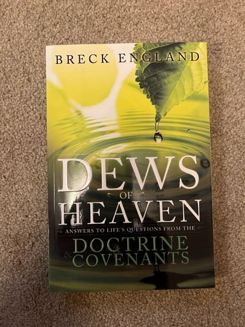 ***PRELOVED/SECOND HAND*** Dews of Heaven, The: Answers to Life&#39;s Questions from the Doctrine and Covenants
