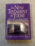 ***PRELOVED/SECOND HAND*** The New Testament for Today. W.Jeffrey Marsh &amp; Ron R. Munns