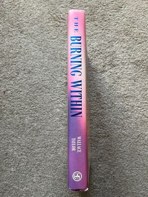 ***PRELOVED/SECOND HAND*** The Burning Within. Ranelle Wallace