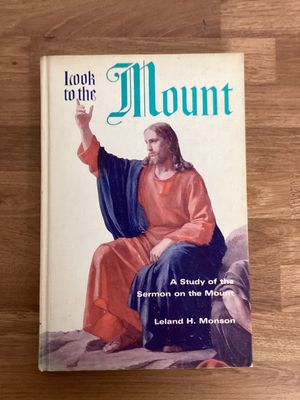***PRELOVED/SECOND HAND*** Look to the Mount. Leland H. Monson