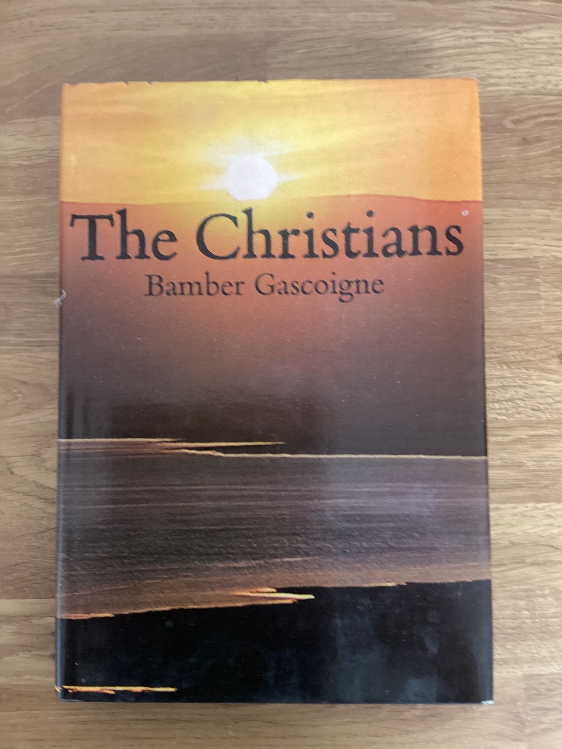 ***PRELOVED/SECOND HAND*** The Christians. Bamber Gascoigne