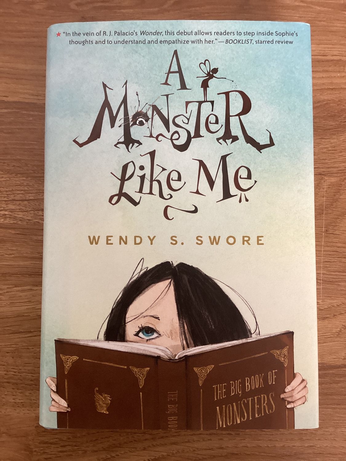 ***PRELOVED/SECOND HAND*** A Monster Like Me. Wendy S. Swore