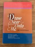 ***PRELOVED/SECOND HAND*** Draw Near Unto Me. Jill Todd Bnfield