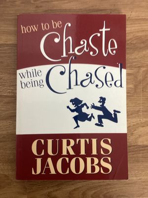 ***PRELOVED/SECOND HAND*** How to be Chaste while being Chased. Curtis Jacobs