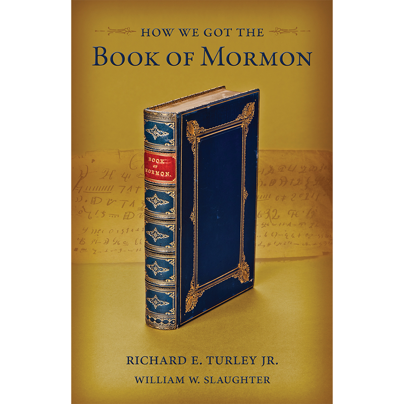 How We Got the Book of Mormon