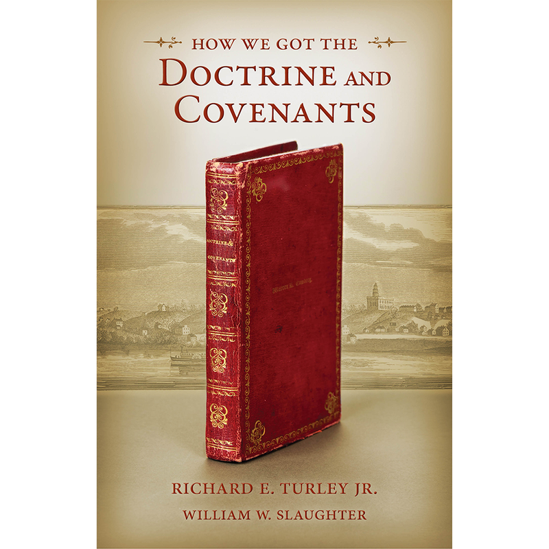 How We Got the Doctrine and Covenants