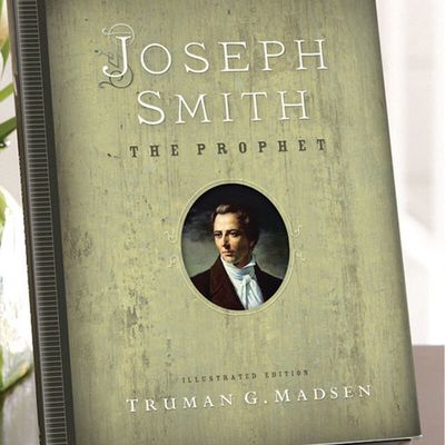 Joseph Smith, The Prophet