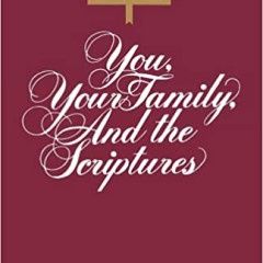 ***PRELOVED/SECOND HAND*** You, Your family and the scriptures, Pinegar