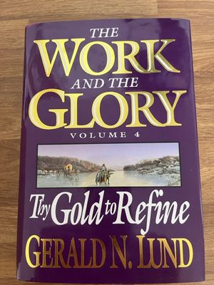 ***PRELOVED/SECOND HAND*** The Work and the Glory, Vol.4:Try Gold to Refine. Lund. (Paperback)