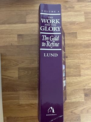 ***PRELOVED/SECOND HAND*** The Work and the Glory, Vol.4:Try Gold to Refine. Lund. (Paperback)
