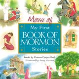 More of My First Book of Mormon Stories