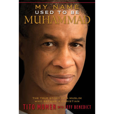 My Name Used to Be Muhammad