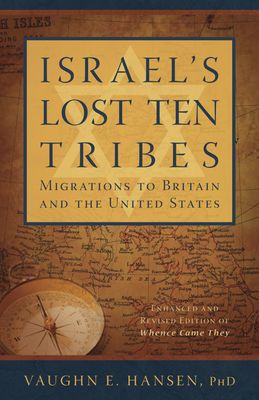 Israel&#39;s lost ten tribes, Migrations to Britain and the United States
