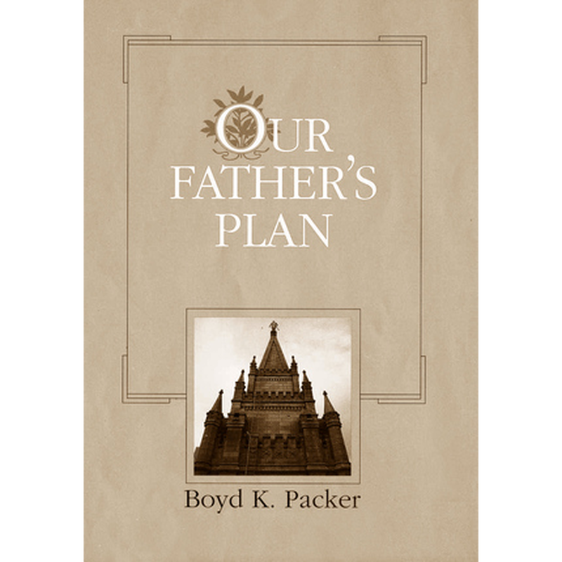 Our Father&#39;s Plan