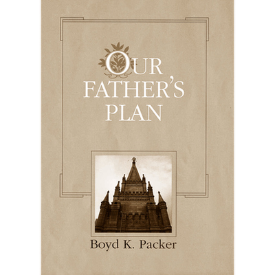 Our Father&#39;s Plan