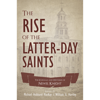 The Rise of the Latter-day Saints