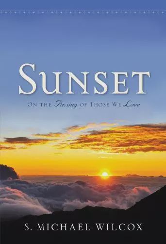 Sunset: On the Passing of Those We Love