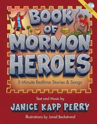 Book of Mormon Heroes: 5-minute Bedtime Stories &amp; Songs